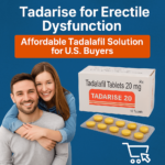 Tadarise for Erectile Dysfunction Affordable Tadalafil Solution for U.S. Buyers